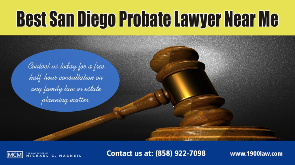 Best San Diego Probate Lawyer Near Me Office Of Michael C MacNeil