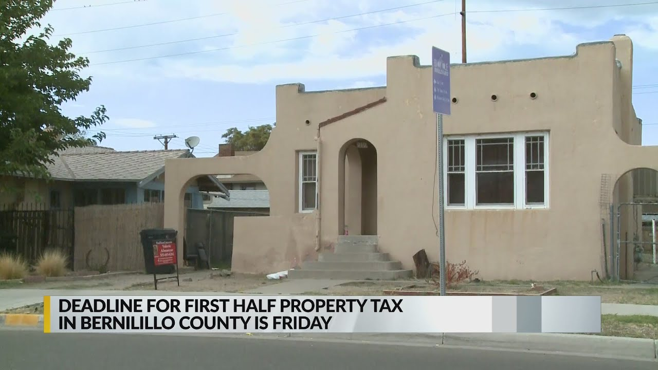 Deadline For First Half Of Property Tax In Bernalillo County Is Dec 10 