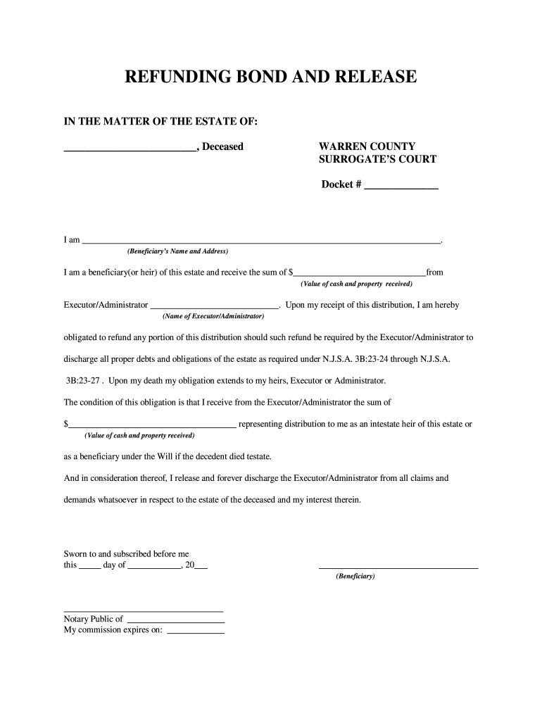 Passaic County Executor Release And Refunding Bond Form Fill Out And 