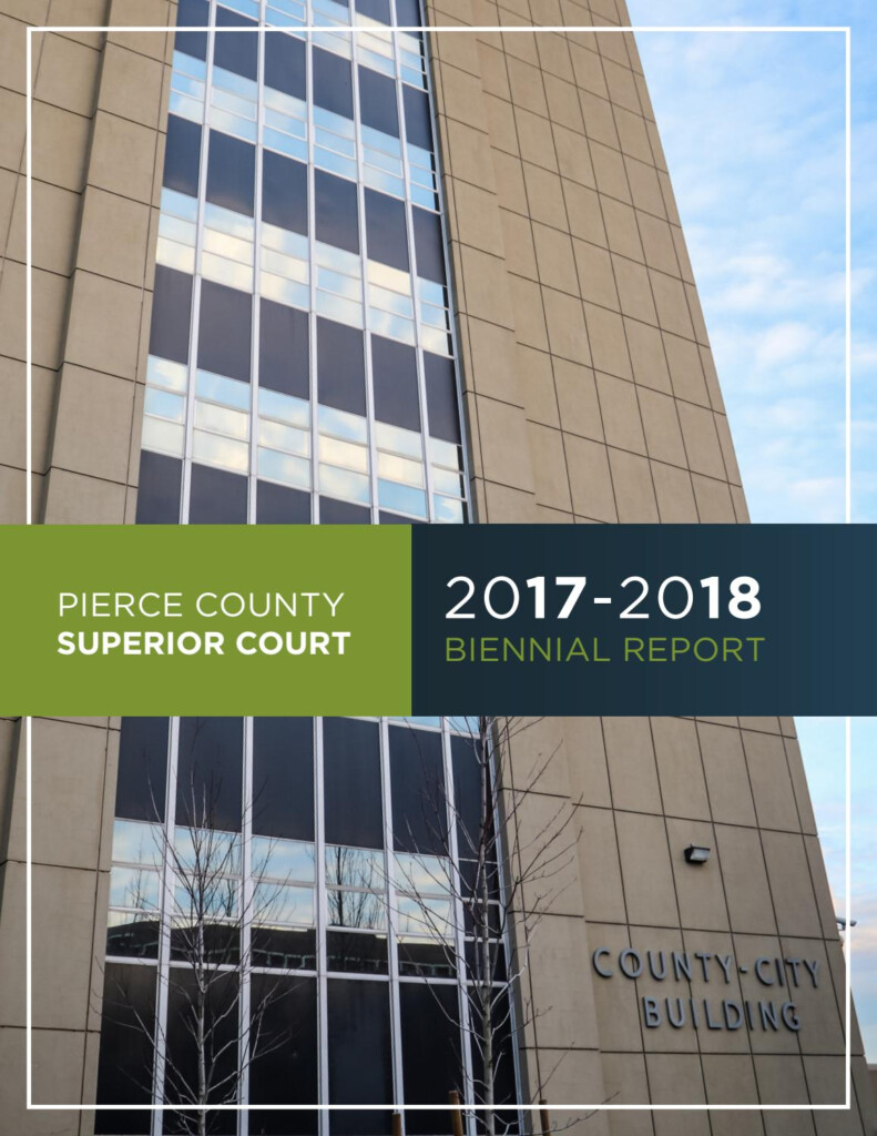 Pierce County Superior Court 2017 2018 Biennial Report By Pierce County 