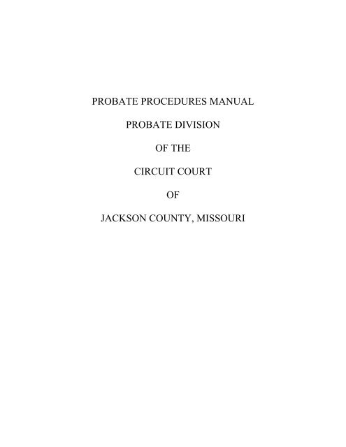 Probate Procedures Manual 16th Circuit Court Of Jackson County 