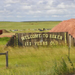 Welcome To Baker 100 Years Old Fallon County Montana Flickr